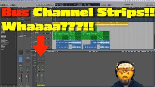 Bus Channel Strips | Mysteries of Logic Pro