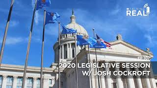 2020 Legislative Session w/ Josh Cockroft - Ep 107