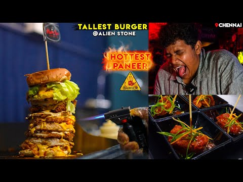 Tallest Burger in Chennai - Hottest Devil's Paneer at Alien Stone - Irfan's View