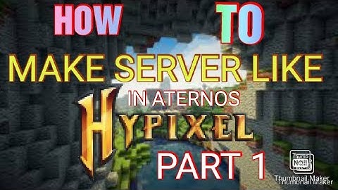 MAKING MINECRAFT SERVER LIKE HYPIXEL SERVER PART 1 IN ATERNOS/ZNPCS SETUP/WARP SETUP