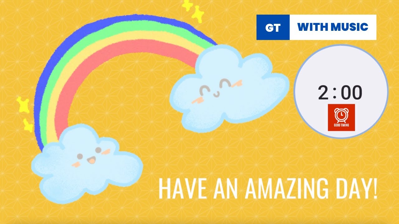 2 Minute Timer with Music for Kids // Have An Amazing Day! YouTube