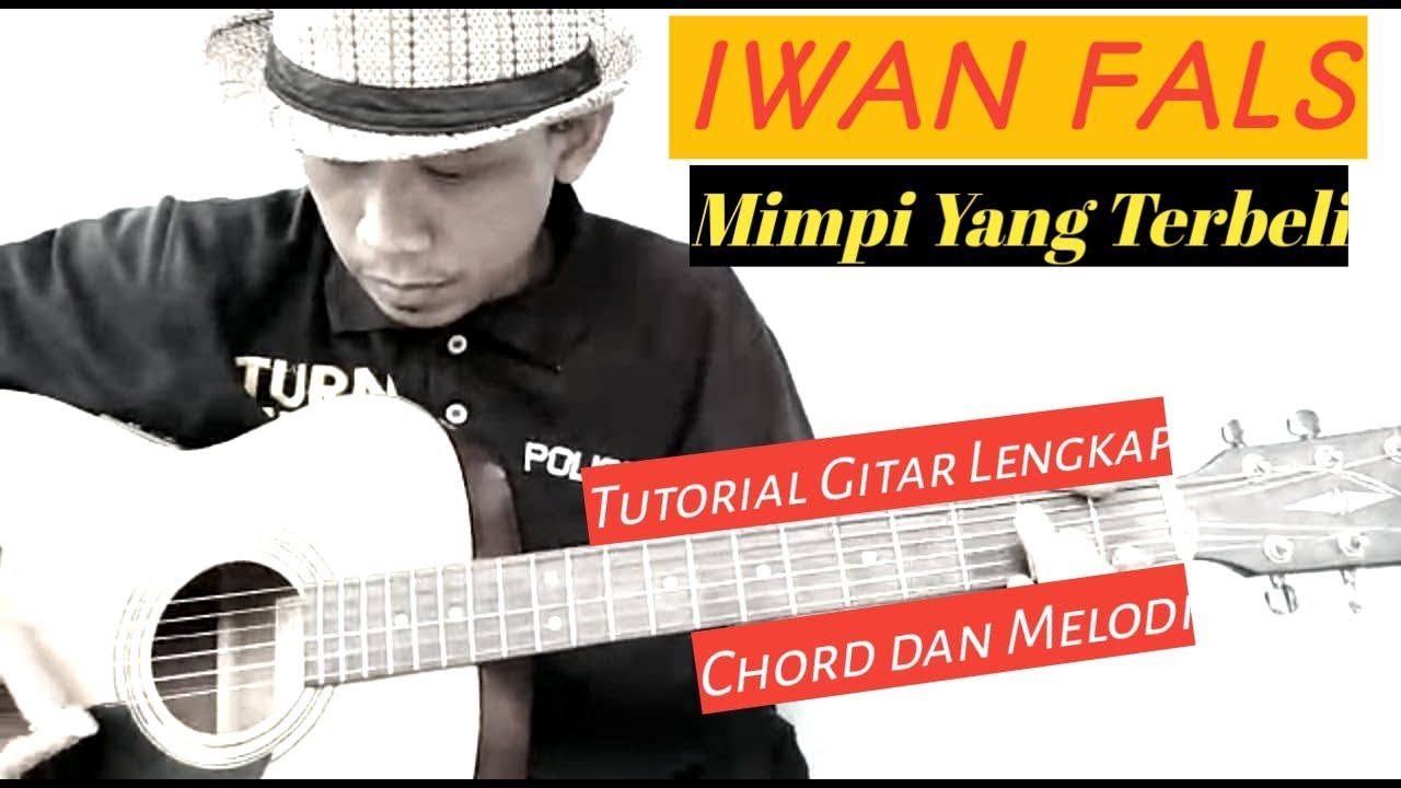 (Tutorial Gitar) IWAN FALS - Mimpi Yang Terbeli