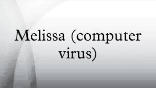 Melissa (computer virus)