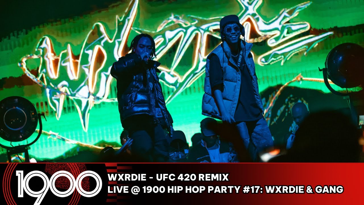 Wxrdie - UFC 420 Remix [LIVE @ 1900 Hip Hop Party #17: Wxrdie & Gang ...