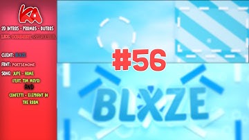 2D Intro & Outro : Blxze  ➣ Paid ➣ #56