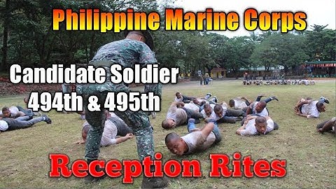 PHILIPPINE MARINE CORPS CANDIDATE SOLDIER 494th & 495th RECEPTION RITES