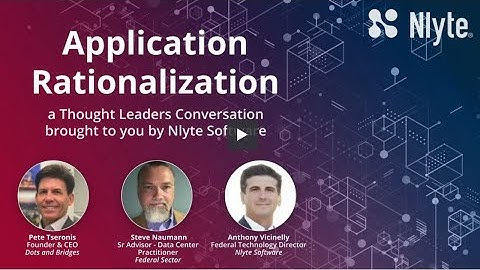 Application Rationalization Fireside Chat