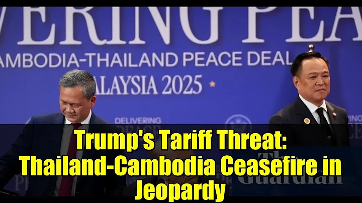 Trump's Tariff Threat: Thailand-Cambodia Ceasefire in Jeopardy