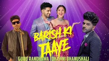 💕Baarish Ki Jaaye 💕| B Praak Ft Guru randhawa & Nawazuddin  & Sunanda Sharma | Jaani | Arvindr  | DM