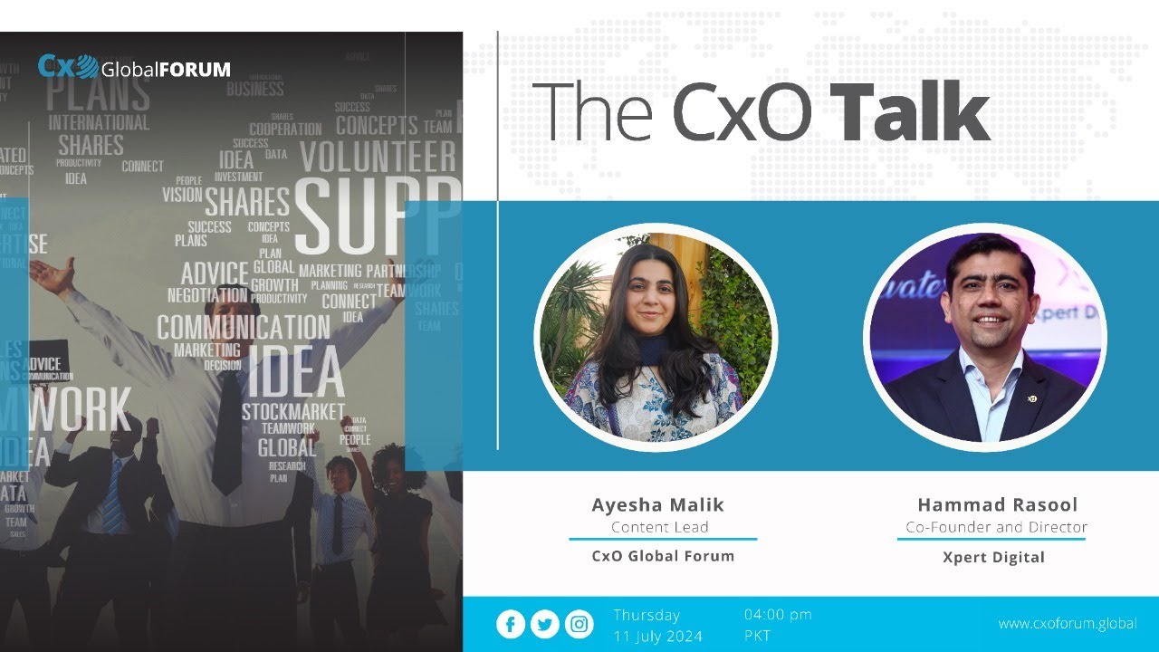 Hammad Rasool Rgt The CxO Talk with Mr. Hammad Rasool, Co-Founder and Director, Xpert ...