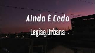 Ainda é cedo - Legião Urbana (cover)