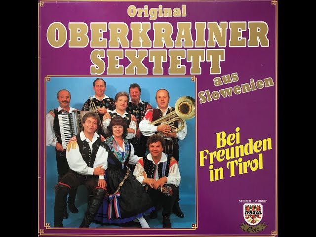 Original Oberkrainer Sextett - Bohinjski Wocheiner Marsch