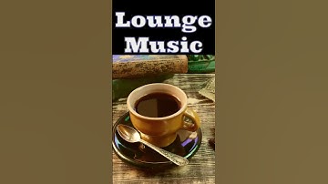 Chill Out Ambient LOUNGE MUSIC😇