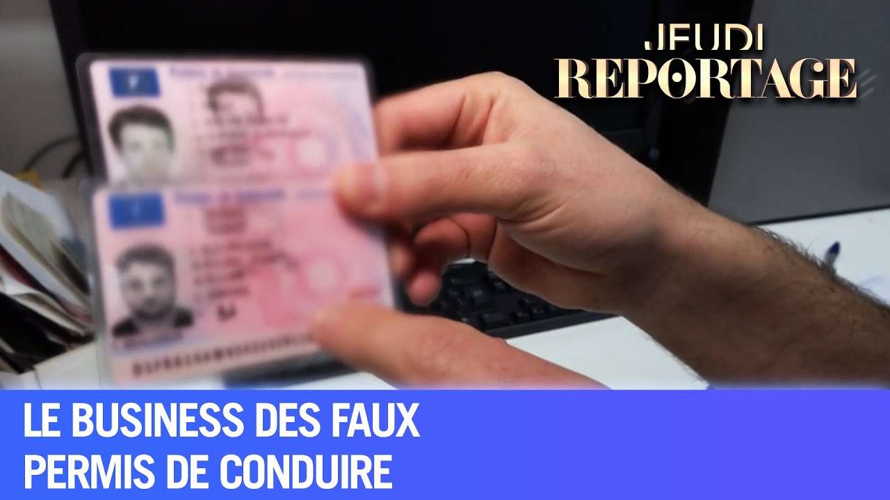Comment se procurer un faux permis de conduire à Paris - Jeudi Reportage 