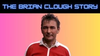 The Brian Clough Story