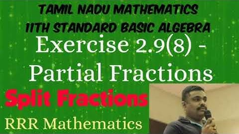 Class-11/Basic Algebra/Reduce into Partial Fractions. Exercise 2.9(8)
