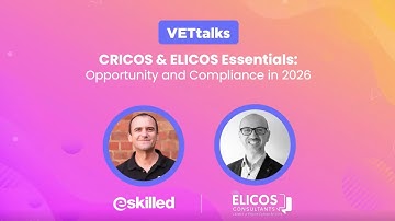 CRICOS & ELICOS Essentials | Opportunities and Compliance in 2026 (VETtalks Ep. 5)