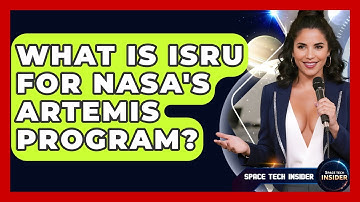 What Is ISRU For NASA