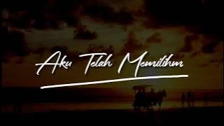 Musikalisasi Puisi Terbaru - Aku Telah Memilihmu || Musikalisasi puisi sedih