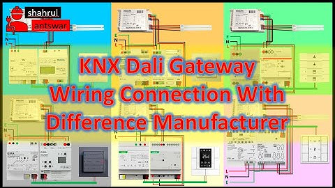 KNX System Dali Gateway Wiring Connection With Difference Manufacturer |Electrical Engineering Basic