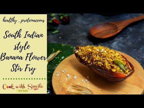 BANANA FLOWER STIR FRY RECIPE BAALE HOO PALYA VAZHAI POO PARUPPU USILI