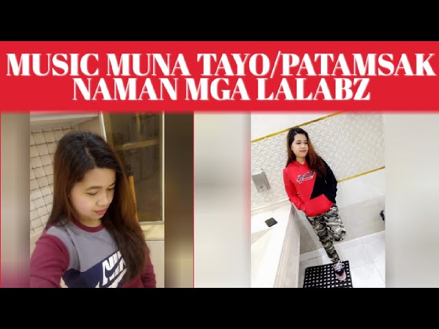 Music Muna Tayo/patamsak Naman Lalabz class=