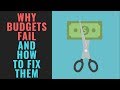 Why Budgeting (Almost) Always Fails (And How to Make It Work For You | What Budgeting Teaches Us