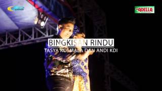 Om Adella - Bingkisan Rindu - Tasya Feat Andi KDI
