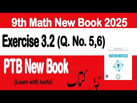 9Th Class Math New Book 2025 Exercise 3.2 || PCTB || National ...