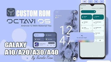 [ROM] Install Octavi-OS v3.0 UNOFFICIAL | Android 12 - For Galaxy A10/A20/A30/A40