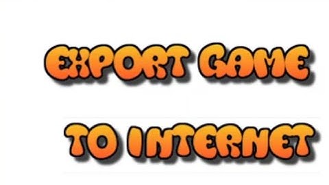 Gdevelop - publish game to the internet