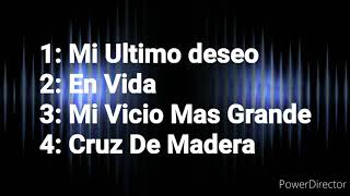 Mi ultimo deseo - En vida - Mi vicio mas grande - Cruz de madera