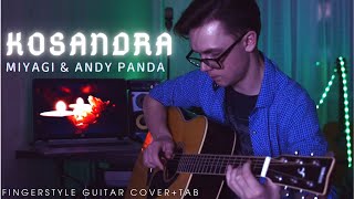 MIYAGI & ANDY PANDA - KOSANDRA на ГИТАРЕ | Fingerstyle +TABS