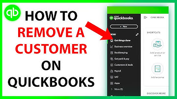 How to Remove a Customer From Quickbooks