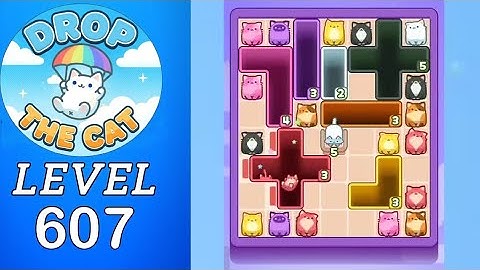 Drop The Cat Level 607 Walkthrough