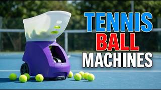 TOP 5 Best Tennis Ball Machines 2026