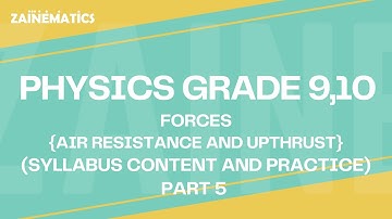GRADE 9, 10 PHYSICS | DYNAMICS (PART 5) | O-LEVEL (5054) & IGCSE (0625)