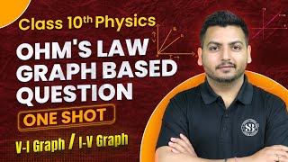 Ohms Law Graph Based Questions in One Shot | Class 10 Physics Chapter 3