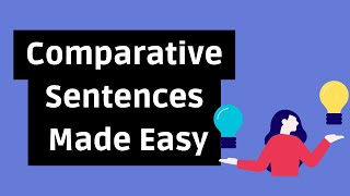 Comparative Sentences | English Grammar Explained