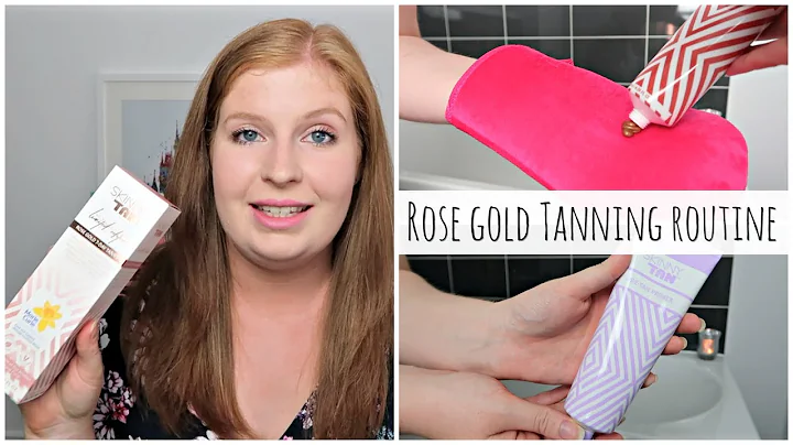 Self Tanning Routine & SkinnyTan Rose Gold 7 Day T...