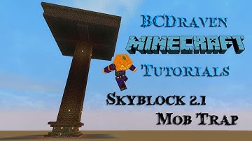 BCDraven Tutorials: Skyblock 2.1 Mob Trap [Spider Efficient] (Minecraft Survival)