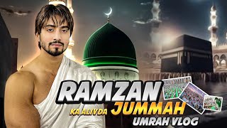 My Special Ramzan Jummah Umrah Vlog | @MrFaisu