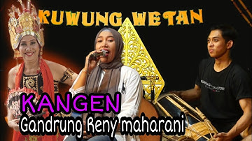 KANGEN gandrungan Reni maharani