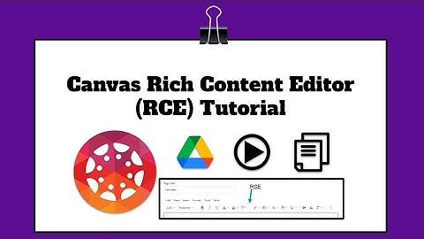 Canvas Rich Content Editor RCE Tutorial