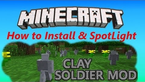 Clay Soldier Mod SMP 1.3.2  -  How to Istall & SpotLight