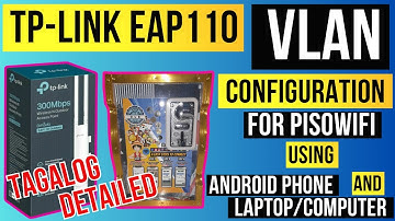 TP-LINK EAP 110 VLAN CONFIGURATION TUTORIAL | VLAN - DUAL ACCESS POINT PISO WIFI | MODERN TIPS 2.0