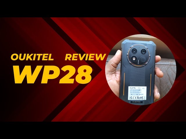 Oukitel WP 28 Review 