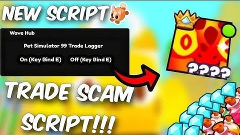 New OP pet simulator 99 trade scam script (don
