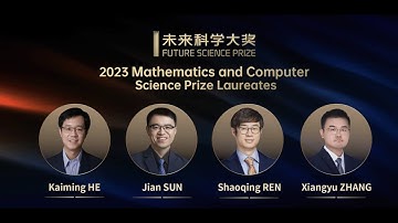 Future Science Prize 2023 – The Mathematics and Computer Science Prize Laureates