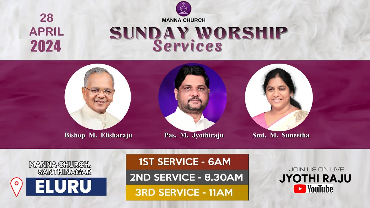 Sunday 2nd Service Live  Manna Church Eluru  Pastor M Jyothi Raju   Live  28   04   2024